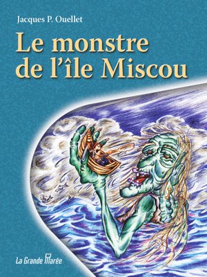 cover image of Le monstre de l'Île Miscou